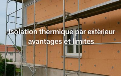 Isolation thermique par l’extérieur : avantages et limites